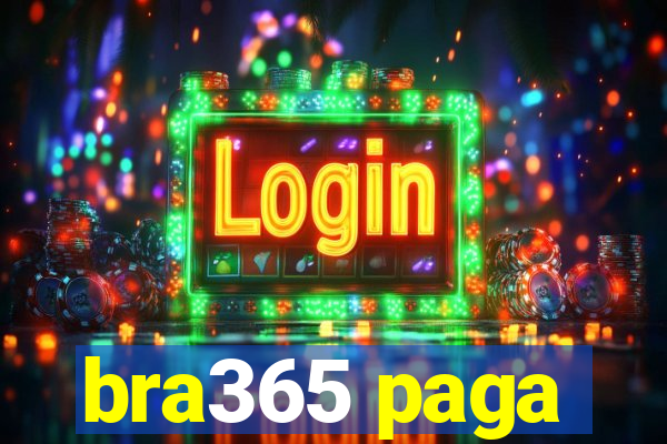 bra365 paga